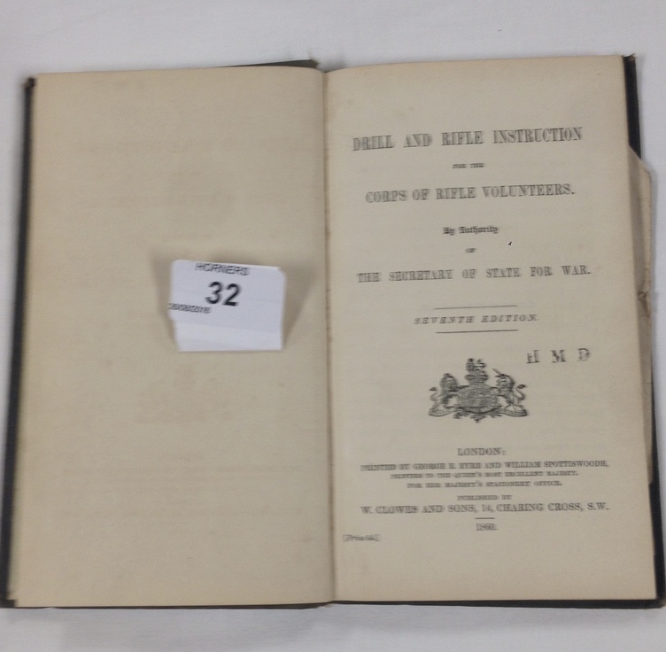 1860 DRILL AND RIFLE INSTRUCTION BOOK (FOR THE CORPS OF RIFLE VOLUNTEERS) SEVENTH EDITION PUBLISHED