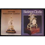 British Skeleton Clocks by Derek Roberts and Skeleton Clocks by F B Royer-Collard