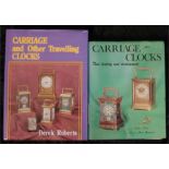 Carriage Clocks by Charles Allix and Carriage and Other Travelling Clocks by Derek Roberts