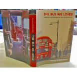 The Routemaster Bus - 'The Bus we loved - London's affair with the Routemaster.' This hardback