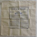 Titanic interest - a handkerchief commemorating the loss, probably made for an anniversary.