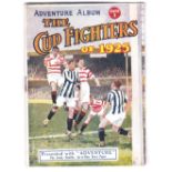 Football 'The Cup Fighters of 1928' Adventure Album, part 1, very fine condition.