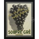 TWO POSTERS WINE AND CIGAR. 1) "Des Recolte Magnifiques", bottom titled "Soufre Gre Bordeaux",