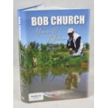 Book. 'Memories & Reflections' by Bob Church. Published 2015. Signed within by the author.