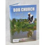 Book. 'Memories & Reflections' by Bob Church. Published 2015. Signed within by the author.