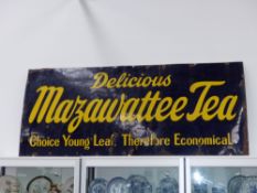 A large Mazawattee tea Enamel sign