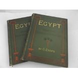 G EBERS: EGYPT, DESCRIPTIVE HISTORICAL AND PICTURESQUE, translated Clara Bell, 1898, 2 volumes,