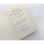 A J MARDER: BRITISH NAVAL POLICY 1880-1905, THE ANATOMY OF BRITISH SEA POWER, London, Putnam & Co [