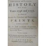 [J EDWARDS AND MATTHEW DARLY]: A POLITICAL AND SATIRICAL HISTORY OF THE YEARS 1756 AND 1757 IN A