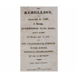 GEORGE P BROMLEY: THE REBELLION OR NORWICH IN 1549, A DRAMA INTERSPERSED WITH MUSIC FIRST ACTED ON