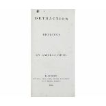 AMELIA OPIE: DETRACTION DISPLAYED, London and Norwich 1828, 1st edition, errata leaf at end, old