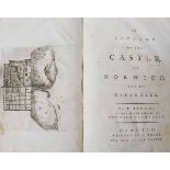 PHILIP BROWNE: AN ACCOUNT OF THE CASTLE OF NORWICH AND ITS LIBERTIES, Norwich, S White [1785], 1st