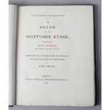 JOHN SKELTON: A BALLADE OF THE SCOTTYSSHE KYNGE, edited John Ashton, London, Elliot Stock, 1882,