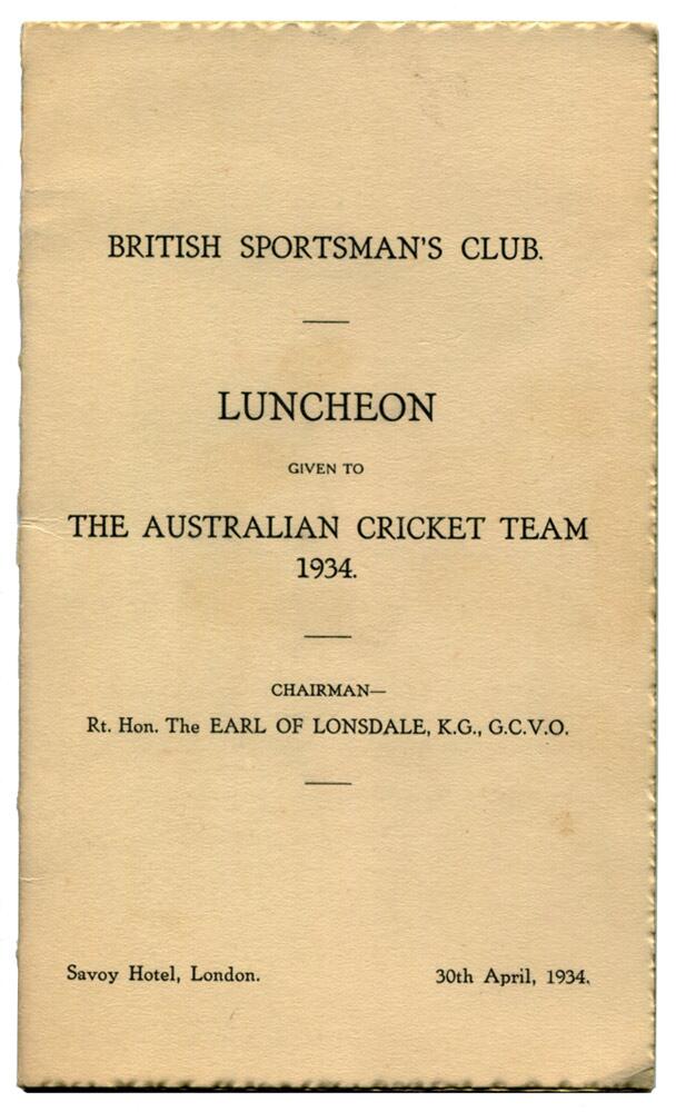 Australian tour of England 1934. 'British Sportsman's Club. Luncheon Given to The Australian Cricket