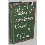 'A History of Leicestershire Cricket'. E.E. Snow. Leicester 1949. Dedication in ink to inside