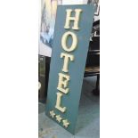 'HOTEL 3 STAR' SIGNAGE, ivory coloured plastic lettering on a metal ground, 154cm H x 54cm W.