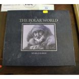 Books: The Polar World by Sir Wally Herbert signed and inscribed first edition, leather bound and