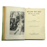 SNAITH (J.C), WILLOW THE KING PRESENTATION COPY INSCRIBED ON THE FFE, AND DATED JUNE 17, 199, [