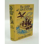 The Ship Of Adventure, by Enid Blyton, first edition, published 1950 by Macmillan and Co.