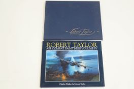 The Air Combat Paintings of Robert Taylor Volume IV, limited edition with certificate,