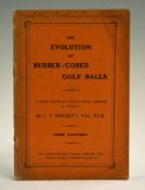 Kingzett, C T - 'The Evolution of Rubber-Cored Golf Balls' a revised reprint of a series of articles