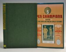 Colville, George M - "Five Open Champions and the Musselburgh Golf Story" 1st ed 1980 published