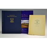 Crampsey, R A - 'The Breezy Links o' Troon A History of Royal Troon Golf Club' 2001, illustrated,