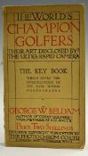 Beldam, George W - 'The Key Book' The World's Champion Golfers which gives the interpretation of the