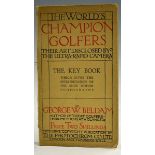 Beldam, George W - 'The Key Book' The World's Champion Golfers which gives the interpretation of the