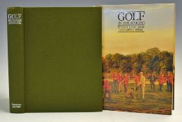 Henderson, Ian T and Stirk, David I - signed 'Golf in the Making' 1st edition 1979 signed by both