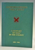 Dumbartonshire Golf Union 1896-1996 A Century of Golf in the County Centenary Book in original