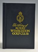 Cruickshank, Charles - 'The History of Royal Wimbledon Golf Club' 1986, bound in black leather