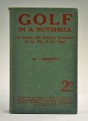 Ignotus - 'Golf in a Nutshell' 1st ed, London: Country Life, 1919, 61p, wrapped boards, with some