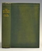 Tolley, C J H - "The Modern Golfer" 1st ed 1924 in the original green cloth boards and gilt spine,