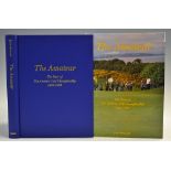 Behrend, John - 'The Amateur - The Story of The Amateur Golf Championship 1885-1995' ltd ed 420/975,