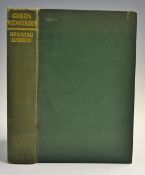 Darwin, Bernard - 'Green Memories' 1st ed 1928 bound in green cloth, 333p, printed by Butler &