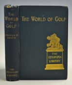 Smith, Garden G - 'The World of Golf - The Isthmian Library' - with chapters contributed by W J