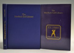 Murdoch, Joseph S F signed - "The Murdoch Golf Library" 1st ed 1991  scarce signed copy by the