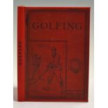 Chambers, W & R - 'Golfing - A Handbook to The Royal and Ancient Game with Rules as adopted by the