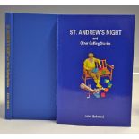 Behrend, John - profusely signed "St Andrew's Night and Other Golfing Stories" 1st   ed 1992