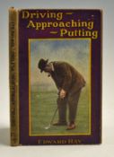 Ray, Edward - 'Driving, Approaching, Putting' 1922 2nd edition, Methuen & Co, with Cogswell &