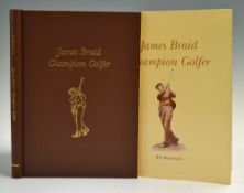 MacAlindin, Bob - 'James Braid Champion Golfer' edited by John. F. Moreton, 2003 Grant Books,