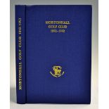 Colledge, W G P - 'Mortonhall Golf Club 1892-1992' signed and inscribed to first page 'With many