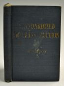 Dunn, Seymour - 'Standardized Golf Instruction' 3rd edition, illustrated, bound in cloth and gold