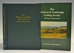 Behrend, John and Bathurst, Peter - 'The Oxford & Cambridge Golfing Society 100 Years of Serious