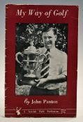 Panton, John - "My Way of Golf" a Scottish Field publication 1951 in the original paper wrappers -