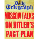 WWII Newspaper Billboard Headline 'Moscow Talk On Hitler's Pact Plan', in red under blue 'Daily