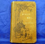 Red Spinner - "A Mixed Bag, A Medley Of Angling Stories And Sketches" 1st ed 1895, decorative