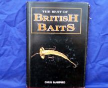 Sandford, C - signed - "Best Of British Baits" 1st ed, H/b, D/j, dedication to Stacey, fine.