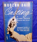 Bryan, C - "Modern Bait Casting" 1st ed, large format S/b, Reilly & Lee, Chicago, 48 pages, fully